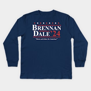 Step Brothers Brennan Dale 2024 Election Kids Long Sleeve T-Shirt